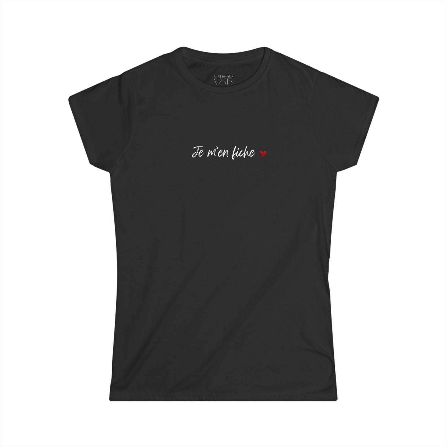 'Je m'en fiche' Minimalist  Woman Tee