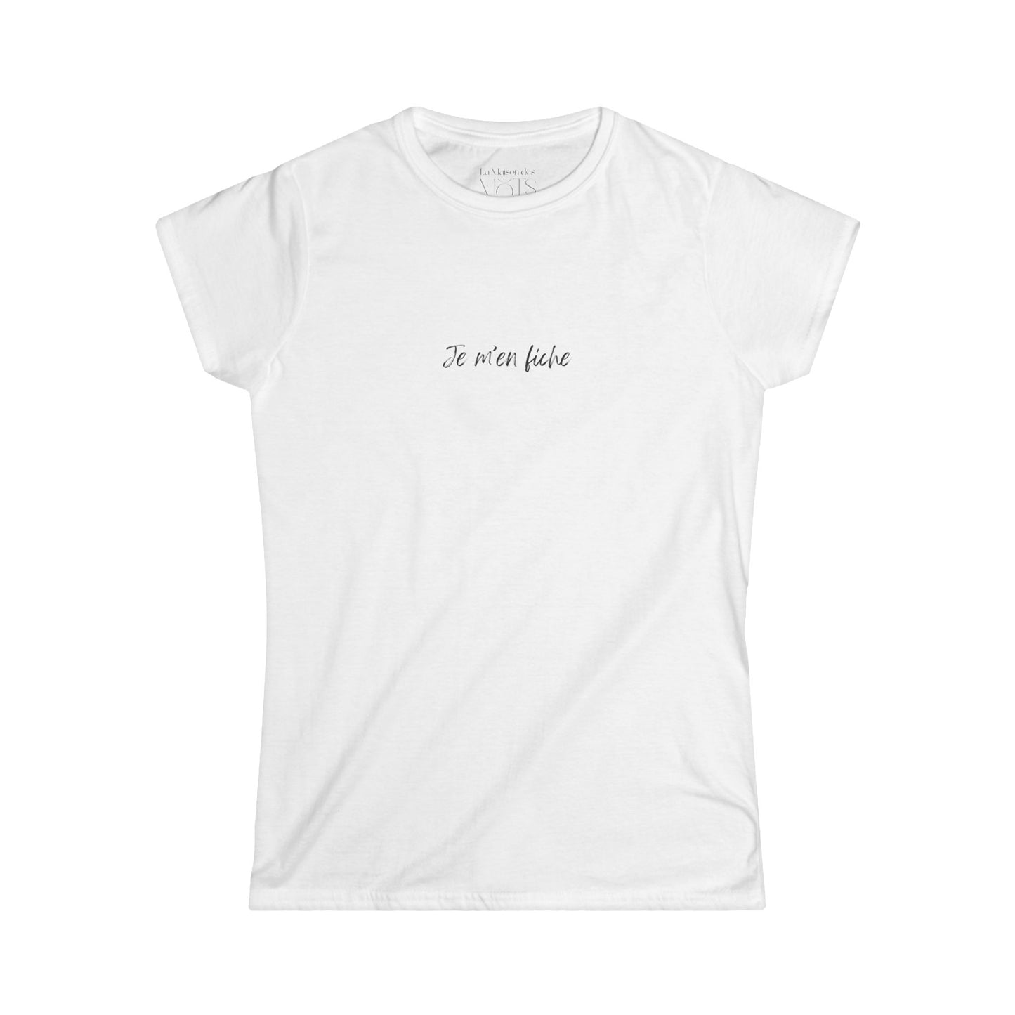 'Je m'en fiche' Minimalist  Woman Tee