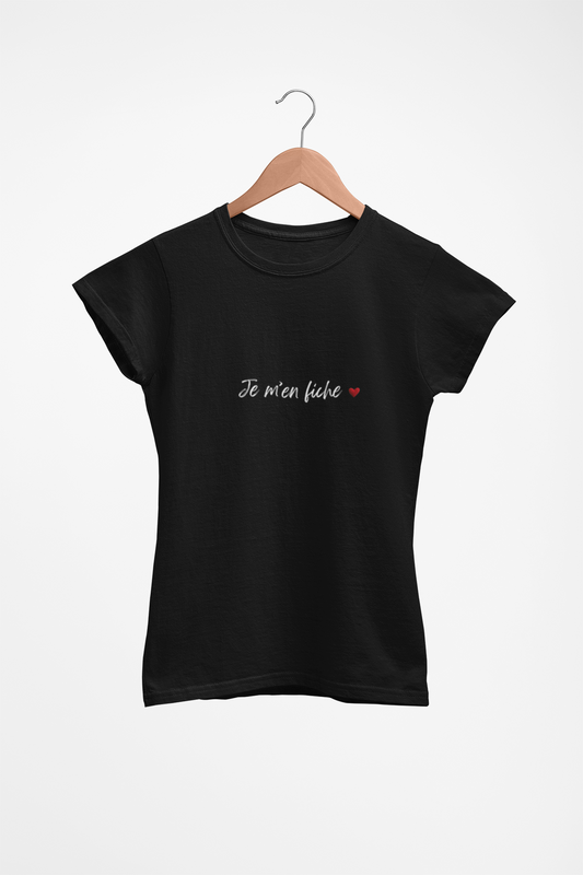 'Je m'en fiche' Minimalist  Woman Tee